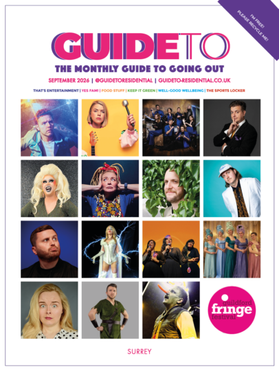 Guide To Surrey, GUIDETO Surrey, Guide 2 Surrey, Guide to whats on in Surrey, Guide To Surrey newspaper, front cover, guildford fringe festival 2026, september 2026, visit surrey, move to surrey, guide to going out,